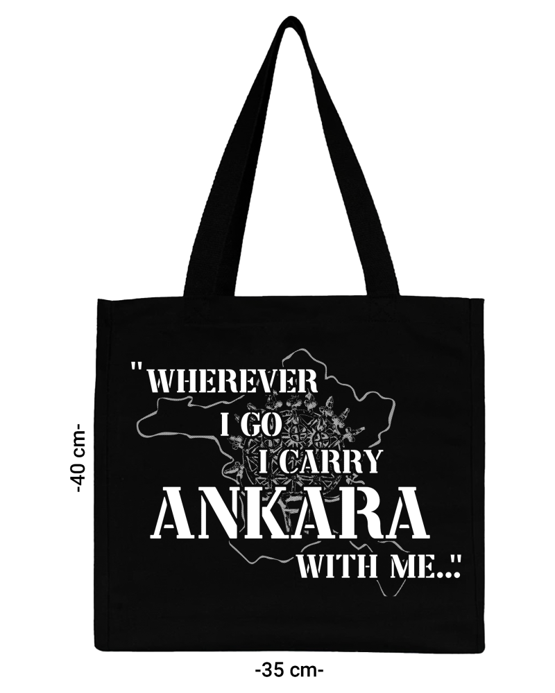Wherever ı go ı carry Ankara