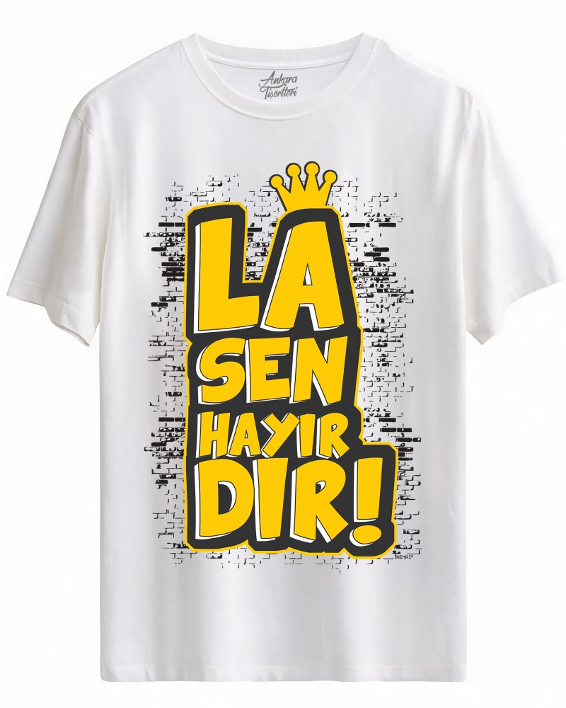 La Sen hayırdır! La Sen hayırdır!
