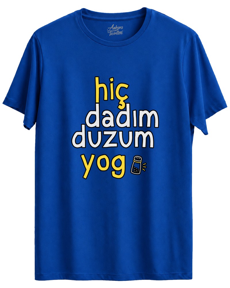 Hiç Dadım Duzum Yoğ Hiç Dadım Duzum Yoğ