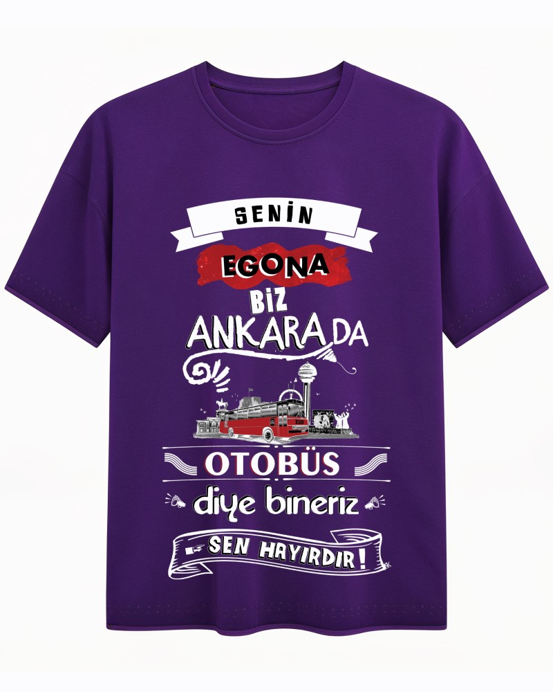 Senin egona biz Ankara da otobüs diye bineriz! Senin egona biz Ankara da otobüs diye bineriz!