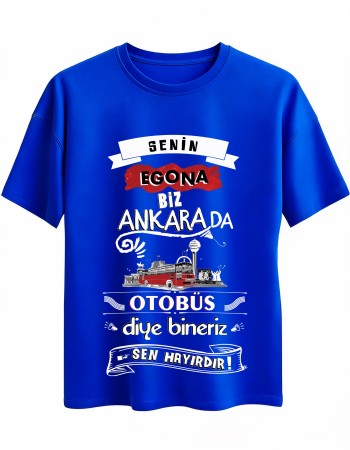 Senin egona biz Ankara da otobüs diye bineriz! Senin egona biz Ankara da otobüs diye bineriz!